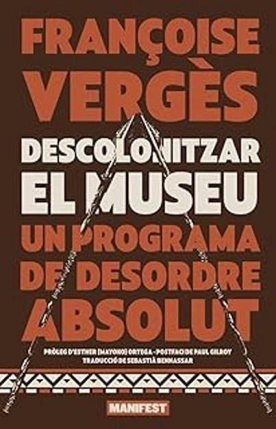 DESCOLONITZAR EL MUSEU | 9788410344860 | VERGES, FRANÇOISE | Llibreria Drac - Llibreria d'Olot | Comprar llibres en català i castellà online