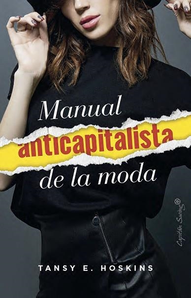 MANUAL ANTICAPITALISTA DE LA MODA | 9791399039146 | HOSKINS, TANSEY E. | Llibreria Drac - Librería de Olot | Comprar libros en catalán y castellano online