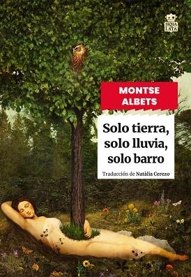 SOLO TIERRA, SOLO LLUVIA, SOLO BARRO | 9791387554118 | ALBETS, MONTSE | Llibreria Drac - Llibreria d'Olot | Comprar llibres en català i castellà online