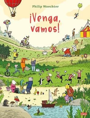 ¡VENGA, VAMOS! | 9788412975413 | WAECHTER, PHILIP | Llibreria Drac - Llibreria d'Olot | Comprar llibres en català i castellà online