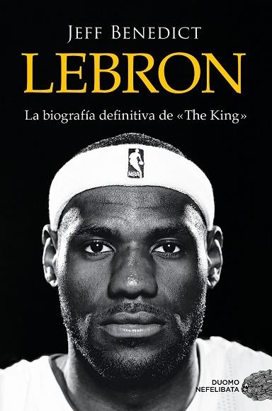 LEBRON | 9788419834102 | BENEDICT, JEFF | Llibreria Drac - Llibreria d'Olot | Comprar llibres en català i castellà online