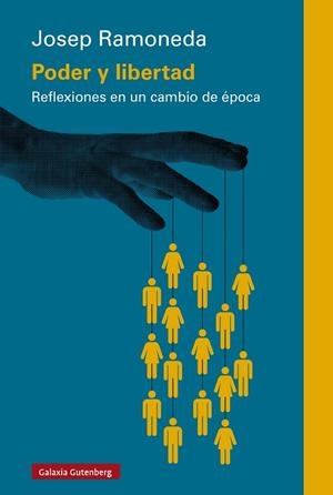PODER Y LIBERTAD | 9791387605094 | RAMONEDA, JOSEP | Llibreria Drac - Llibreria d'Olot | Comprar llibres en català i castellà online