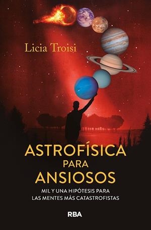 ASTROFÍSICA PARA ANSIOSOS | 9788411328159 | TROISI, LICIA | Llibreria Drac - Llibreria d'Olot | Comprar llibres en català i castellà online