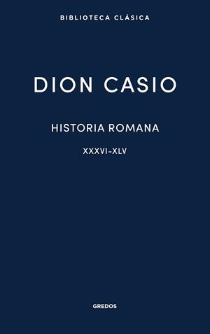 HISTORIA ROMANA II. LIBROS XXXVI - XLV | 9788424998974 | CASIO, DION | Llibreria Drac - Llibreria d'Olot | Comprar llibres en català i castellà online