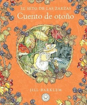 CUENTO DE OTOÑO (NUEVA EDICIÓN) | 9788410323438 | BARKLEM, JILL | Llibreria Drac - Librería de Olot | Comprar libros en catalán y castellano online