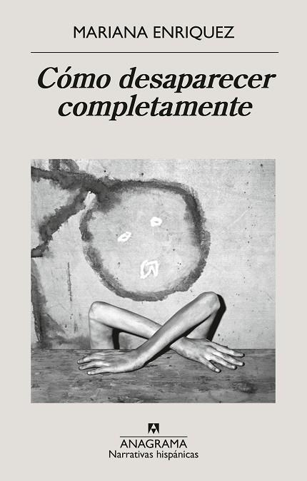 CÓMO DESAPARECER COMPLETAMENTE | 9788433946720 | ENRIQUEZ, MARIANA | Llibreria Drac - Librería de Olot | Comprar libros en catalán y castellano online