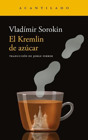 KREMLIN DE AZÚCAR, EL | 9788419958846 | SOROKIN, VLADÍMIR | Llibreria Drac - Llibreria d'Olot | Comprar llibres en català i castellà online