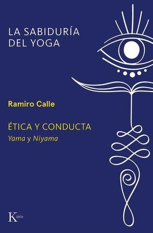 ÉTICA Y CONDUCTA | 9788411213516 | CALLE, RAMIRO | Llibreria Drac - Llibreria d'Olot | Comprar llibres en català i castellà online
