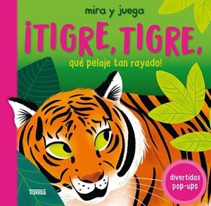 TIGRE, TIGRE, QUÉ PELAJE TAN RAYADO! | 9786075840666 | BOOKS, CAMPBELL | Llibreria Drac - Librería de Olot | Comprar libros en catalán y castellano online