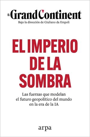 IMPERIO DE LA SOMBRA, EL | 9788410313989 | EL GRAND CONTINENT | Llibreria Drac - Llibreria d'Olot | Comprar llibres en català i castellà online