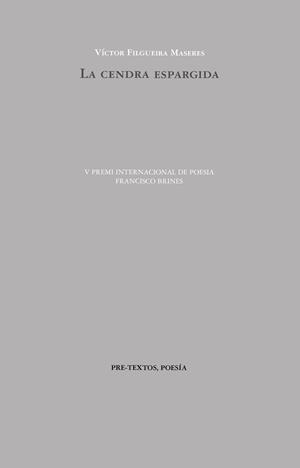 CENDRA ESPARGIDA, LA | 9788410309715 | FILGUEIRA MASERES, VÍCTOR | Llibreria Drac - Librería de Olot | Comprar libros en catalán y castellano online