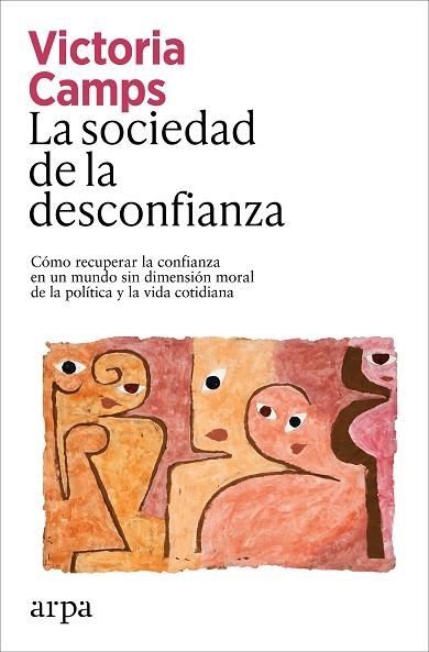 SOCIEDAD DE LA DESCONFIANZA, LA | 9791387833039 | CAMPS, VICTORIA | Llibreria Drac - Llibreria d'Olot | Comprar llibres en català i castellà online