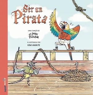 SER UN PIRATA | 9788410478053 | PONY PISADOR, EL | Llibreria Drac - Llibreria d'Olot | Comprar llibres en català i castellà online