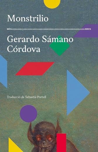 MONSTRILIO | 9788417353698 | SÁMANO CÓRDOVA, GERARDO | Llibreria Drac - Llibreria d'Olot | Comprar llibres en català i castellà online