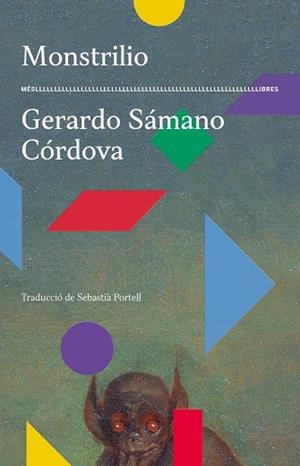 MONSTRILIO | 9788417353698 | SÁMANO CÓRDOVA, GERARDO | Llibreria Drac - Librería de Olot | Comprar libros en catalán y castellano online