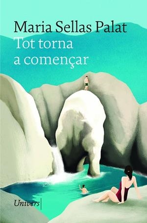 TOT TORNA A COMENÇAR | 9788419721426 | SELLAS PALAT, MARIA | Llibreria Drac - Llibreria d'Olot | Comprar llibres en català i castellà online