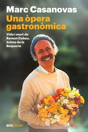 UNA ÒPERA GASTRONÒMICA | 9788411731645 | CASANOVAS ANGUERA, MARC | Llibreria Drac - Llibreria d'Olot | Comprar llibres en català i castellà online