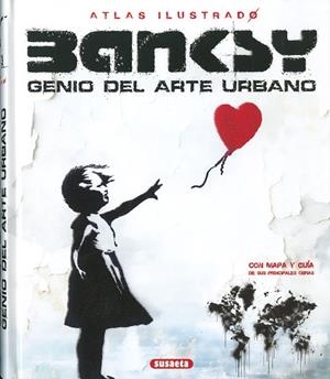 BANKSY GENIO DEL ARTE URBANO | 9788410842816 | SAORNIL, VÍCTOR | Llibreria Drac - Llibreria d'Olot | Comprar llibres en català i castellà online