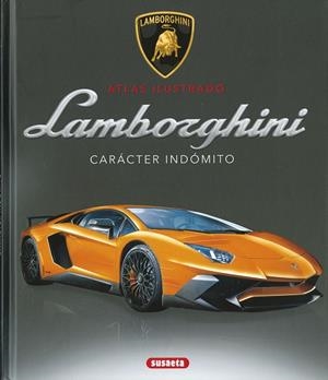 LAMBORGHINI CARÁCTER INDÓMITO | 9788410846081 | SAOMIL, VÍCTOR | Llibreria Drac - Llibreria d'Olot | Comprar llibres en català i castellà online