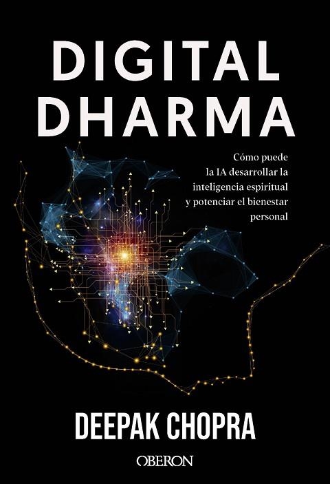 DIGITAL DHARMA | 9788441552050 | CHOPRA, DEEPAK | Llibreria Drac - Librería de Olot | Comprar libros en catalán y castellano online
