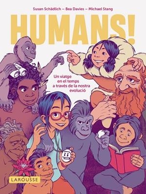 HUMANS! | 9791387520571 | SCHÄDLICH, SUSAN; STANG, MICHAEL | Llibreria Drac - Llibreria d'Olot | Comprar llibres en català i castellà online