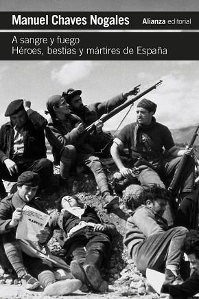A SANGRE Y FUEGO | 9791370090210 | CHAVES NOGALES, MANUEL | Llibreria Drac - Librería de Olot | Comprar libros en catalán y castellano online
