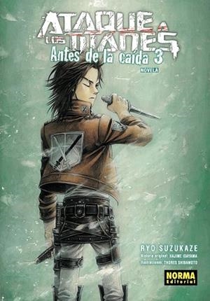 ATAQUE A LOS TITANES: ANTES DE LA CAIDA NOVELA 3 | 9788467966183 | SUZUKAKE, RYO | Llibreria Drac - Llibreria d'Olot | Comprar llibres en català i castellà online
