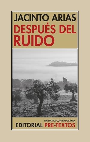 DESPUÉS DEL RUIDO | 9788410309722 | ARIAS, JACINTO | Llibreria Drac - Llibreria d'Olot | Comprar llibres en català i castellà online
