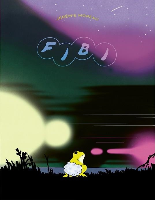 FIBI | 9788419523341 | NOREAU, JÉRÉMIE | Llibreria Drac - Llibreria d'Olot | Comprar llibres en català i castellà online