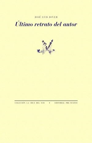 ÚLTIMO RETRATO DEL AUTOR | 9788410309753 | JOVER, JOSE LUIS | Llibreria Drac - Librería de Olot | Comprar libros en catalán y castellano online