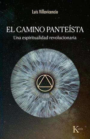 CAMINO PANTEÍSTA, EL | 9788411213899 | VILLAVICENCIO, LUIS | Llibreria Drac - Llibreria d'Olot | Comprar llibres en català i castellà online