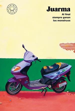 AL FINAL SIEMPRE GANAN LOS MONSTRUOS (NUEVA EDICIÓN) | 9788410323285 | JUARMA | Llibreria Drac - Llibreria d'Olot | Comprar llibres en català i castellà online
