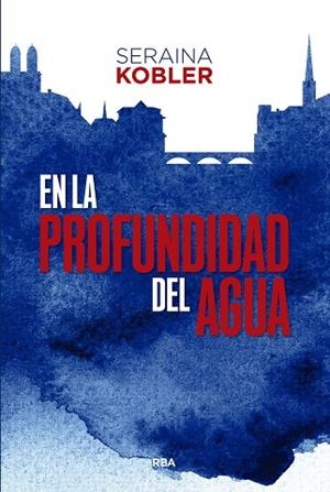 EN LA PROFUNDIDAD DEL AGUA | 9788411327718 | KOBLER, SERAINA | Llibreria Drac - Librería de Olot | Comprar libros en catalán y castellano online