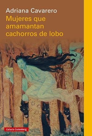 MUJERES QUE AMAMANTAN CACHORROS DE LOBO | 9791387605087 | CAVARERO, ADRIANA | Llibreria Drac - Llibreria d'Olot | Comprar llibres en català i castellà online