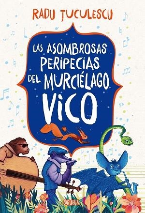ASOMBROSAS PERIPECIAS DEL MURCIÉLAGO VICO, LAS | 9791387688189 | TUCULESCU, RADU | Llibreria Drac - Librería de Olot | Comprar libros en catalán y castellano online