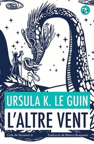 ALTRE VENT, L' (INDÒMITA) | 9788419206039 | LE GUIN, URSULA K. | Llibreria Drac - Llibreria d'Olot | Comprar llibres en català i castellà online