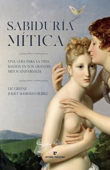 SABIDURÍA MÍTICA | 9791387597061 | GREENE, LIZ; SHARMAN-BURKE, JULIET | Llibreria Drac - Librería de Olot | Comprar libros en catalán y castellano online