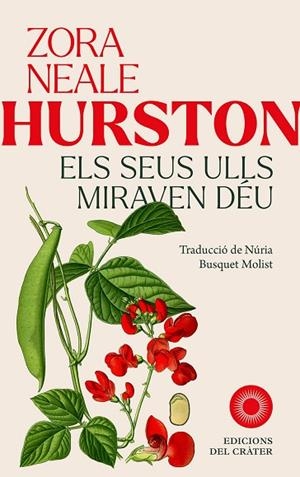 SEUS ULLS MIRAVEN DÉU, ELS | 9788412828665 | HURSTON, ZORA NEALE | Llibreria Drac - Llibreria d'Olot | Comprar llibres en català i castellà online