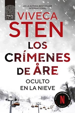 CRÍMENES DE ARE. OCULTO EN LA NIEVE, LOS | 9788410424265 | STEN, VIVECA | Llibreria Drac - Llibreria d'Olot | Comprar llibres en català i castellà online
