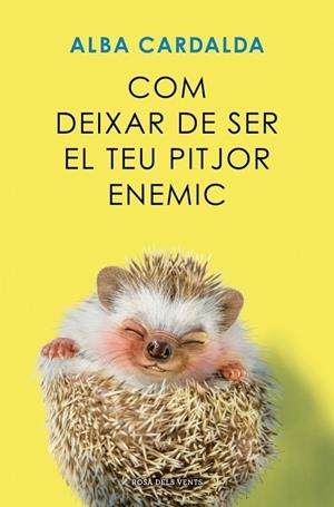 COM DEIXAR DE SER EL TEU PITJOR ENEMIC | 9791387653279 | CARDALDA, ALBA | Llibreria Drac - Librería de Olot | Comprar libros en catalán y castellano online