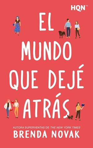 MUNDO QUE DEJÉ ATRÁS, EL | 9791370006501 | NOVAK, BRENDA | Llibreria Drac - Llibreria d'Olot | Comprar llibres en català i castellà online