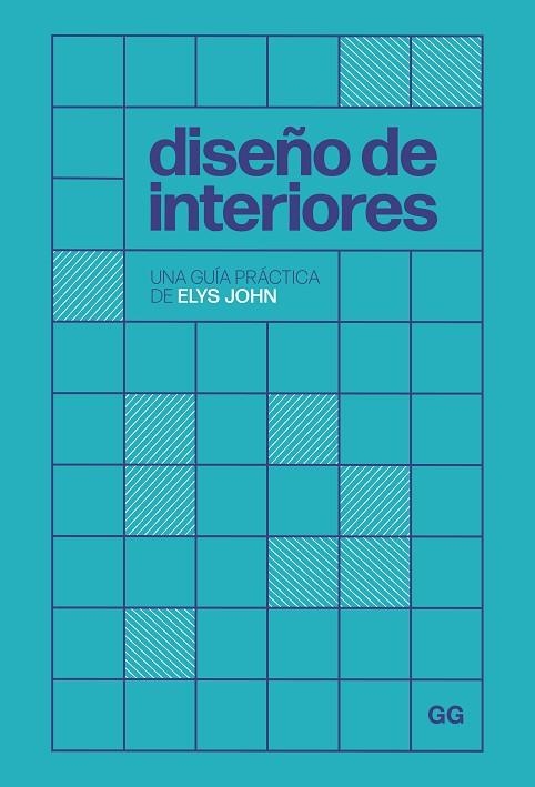 DISEÑO DE INTERIORES | 9788425235832 | JOHN, ELYS | Llibreria Drac - Llibreria d'Olot | Comprar llibres en català i castellà online