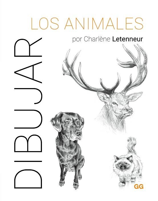 DIBUJAR LOS ANIMALES | 9788425235917 | LETENNEUR, CHARLÈNE | Llibreria Drac - Llibreria d'Olot | Comprar llibres en català i castellà online