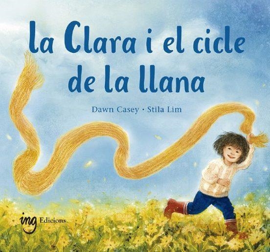 CLARA I EL CICLE DE LA LLANA, LA | 9788412971972 | CASEY, DAWN | Llibreria Drac - Librería de Olot | Comprar libros en catalán y castellano online