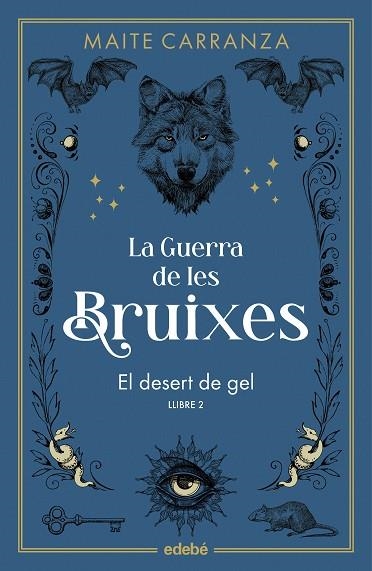 DESERT DE GEL, EL (NOVA EDICIÓ) | 9788468369785 | CARRANZA, MAITE | Llibreria Drac - Llibreria d'Olot | Comprar llibres en català i castellà online