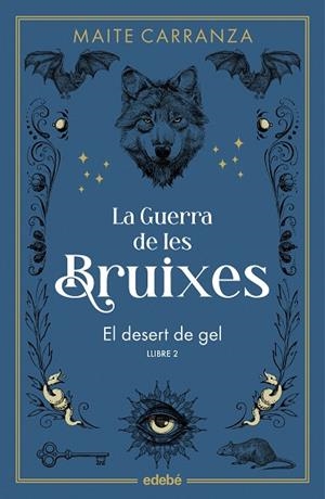 DESERT DE GEL, EL (NOVA EDICIÓ) | 9788468369785 | CARRANZA, MAITE | Llibreria Drac - Librería de Olot | Comprar libros en catalán y castellano online