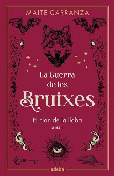 CLAN DE LA LLOBA, EL  (NOVA EDICIÓ) | 9788468369761 | CARRANZA, MAITE | Llibreria Drac - Llibreria d'Olot | Comprar llibres en català i castellà online