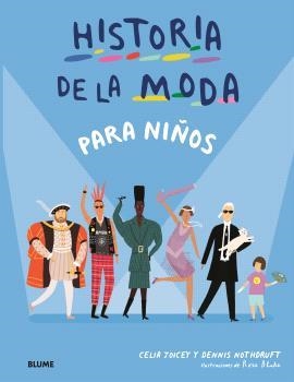 HISTORIA DE LA MODA PARA NIÑOS | 9788410469624 | JOICEY, CELIA;NOTHDRUFT, DENNIS | Llibreria Drac - Librería de Olot | Comprar libros en catalán y castellano online