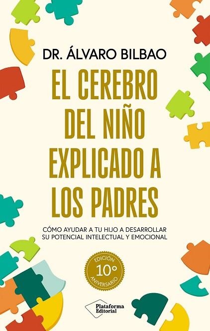 CEREBRO DEL NIÑO EXPLICADO A LOS PADRES, EL | 9791387813154 | BILBAO BILBAO, DR. ÁLVARO | Llibreria Drac - Llibreria d'Olot | Comprar llibres en català i castellà online