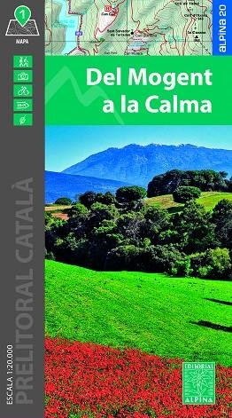 DEL MOGENT A LA CALMA (ESCALA 1:20.000) | 9788470111877 | EDITORIAL ALPINA | Llibreria Drac - Llibreria d'Olot | Comprar llibres en català i castellà online